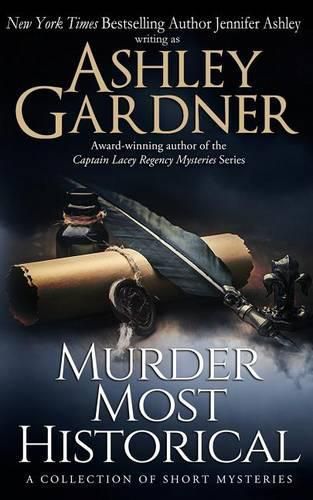 Murder Most Historical: A Collection of Short Mysteries