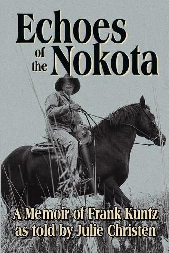 Cover image for Echoes of the Nokota(R)