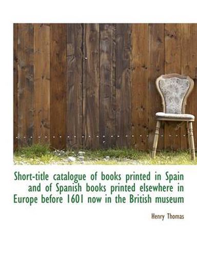 Cover image for Short-Title Catalogue of Books Printed in Spain and of Spanish Books Printed Elsewhere in Europe Bef