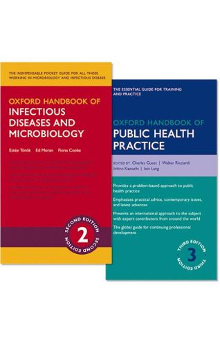 Oxford Handbook of Public Health Practice and Oxford Handbook of Infectious Diseases