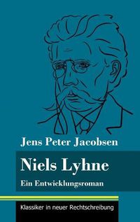 Cover image for Niels Lyhne: Ein Entwicklungsroman (Band 125, Klassiker in neuer Rechtschreibung)