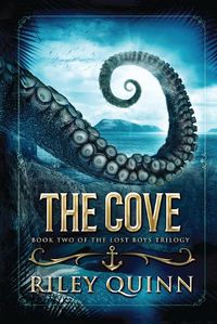 Cover image for The Cove: Book Two of the Lost Boys Trilogy