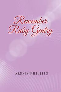 Cover image for Remember Ruby Gentry