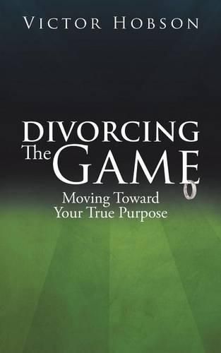 Cover image for Divorcing The Game