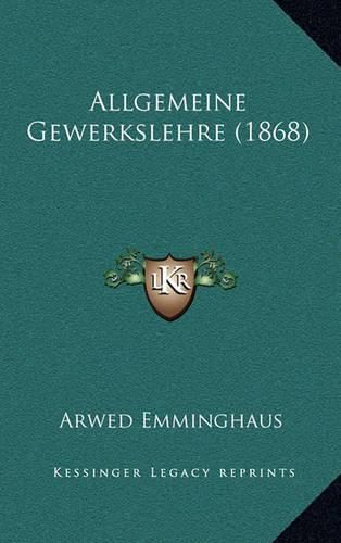 Allgemeine Gewerkslehre (1868)