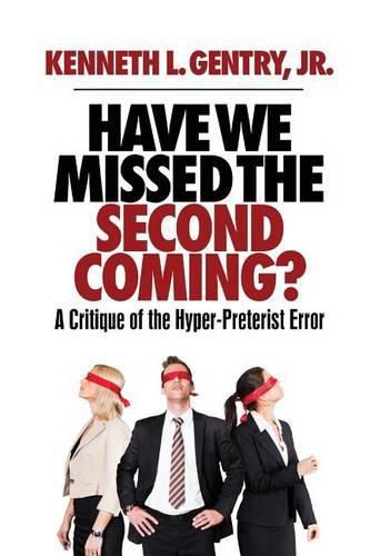 Cover image for Have We Missed the Second Coming?