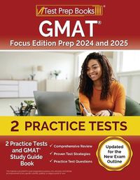 Cover image for GMAT Focus Edition Prep 2024 and 2025