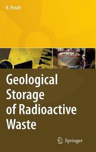 Cover image for Geological Storage of Highly Radioactive Waste: Current Concepts and Plans for Radioactive Waste Disposal