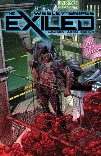 Cover image for The Wesley Snipes The Exiled 1st Edition: Volume 1