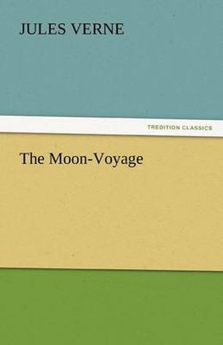 Cover image for The Moon-Voyage