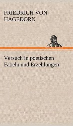 Cover image for Versuch in Poetischen Fabeln Und Erzehlungen