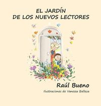 Cover image for El Jardin de Los Nuevos Lectores