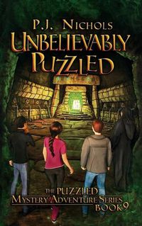 Cover image for Unbelievably Puzzled (The Puzzled Mystery Adventure Series