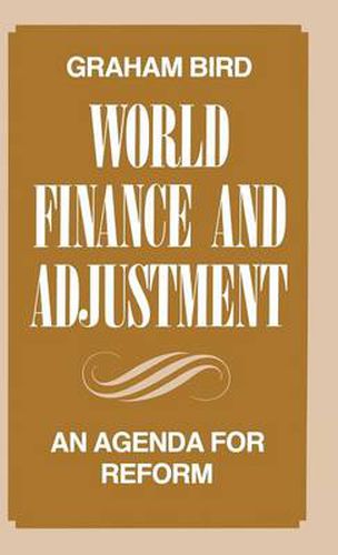 Cover image for World Finance and Adjustment: An Agenda for Reform