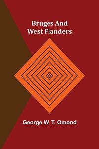 Cover image for Bruges and West Flanders