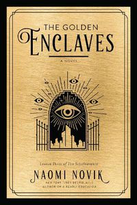 Cover image for The Golden Enclaves: A Novel