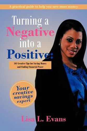 Cover image for Turning a Negative Into a Positive