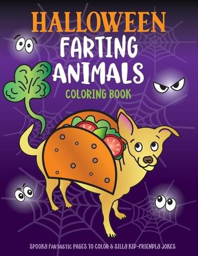 Cover image for Halloween Farting Animals Coloring Book: Spooky Fartastic Pages to Color & Silly Kid-Friendly Jokes