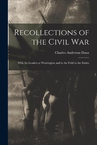 Recollections of the Civil War