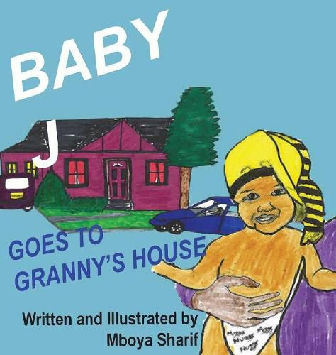 Cover image for Baby J Goes to Granny's House