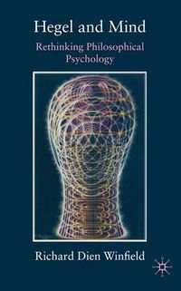 Cover image for Hegel and Mind: Rethinking Philosophical Psychology