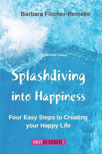 Cover image for Splashdiving into Happiness