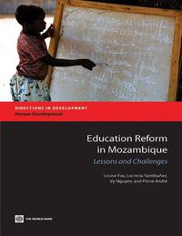 Cover image for Education Reform in Mozambique: Lessons and Challenges