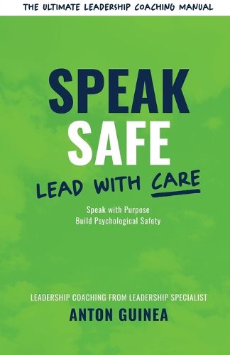 Cover image for Speak Safe - Lead With Care