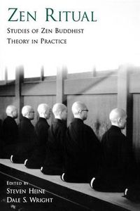 Cover image for Zen Ritual: Studies of Zen Buddhist Theory in Practice