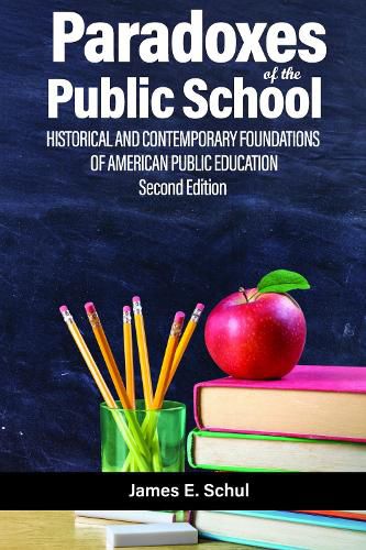 Cover image for Paradoxes of the Public School