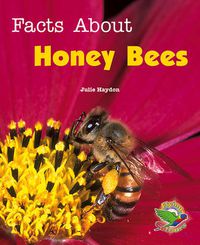 Cover image for Facts About Honey Bees