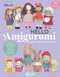 Cover image for HELLO Amigurumi: Happy Childhood Days