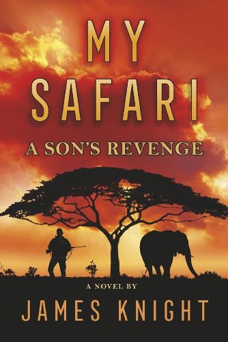 My Safari: A Son's Revenge