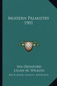 Cover image for Modern Palmistry 1901