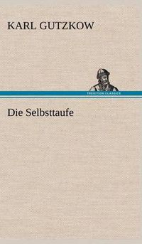Cover image for Die Selbsttaufe