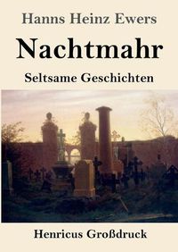 Cover image for Nachtmahr (Grossdruck): Seltsame Geschichten