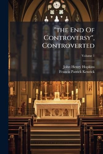 Cover image for "the End Of Controversy", Controverted
