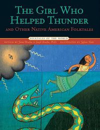 Cover image for The Girl Who Helped Thunder and Other Native American Folktales