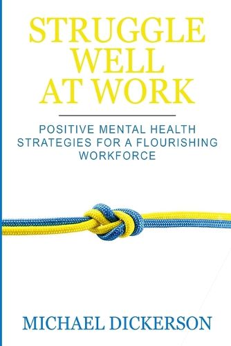 Cover image for Struggle Well at Work