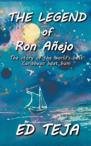 Cover image for The Legend of Ron Anejo