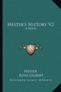 Cover image for Hester's History V2