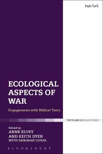 Cover image for Ecological Aspects of War: Engagements with Biblical Texts