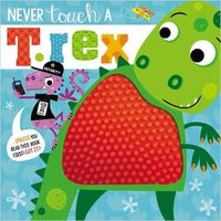 Cover image for Never Touch a T. Rex