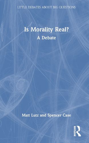 Cover image for Is Morality Real?