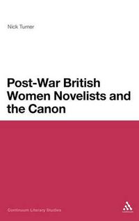 Cover image for Post-War British Women Novelists and the Canon