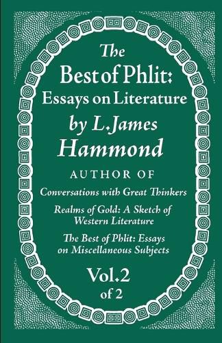 The Best of Phlit: Essays on Literature: Volume 2 of 2