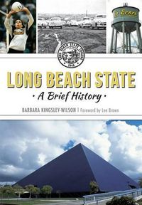 Cover image for Long Beach State: A Brief History