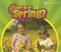 Cover image for Why Is It Spring?