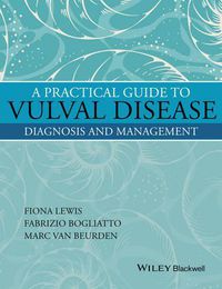 Cover image for A Practical Guide to Vulval Disease - Diagnosis and Management