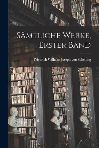 Cover image for Saemtliche Werke, Erster Band